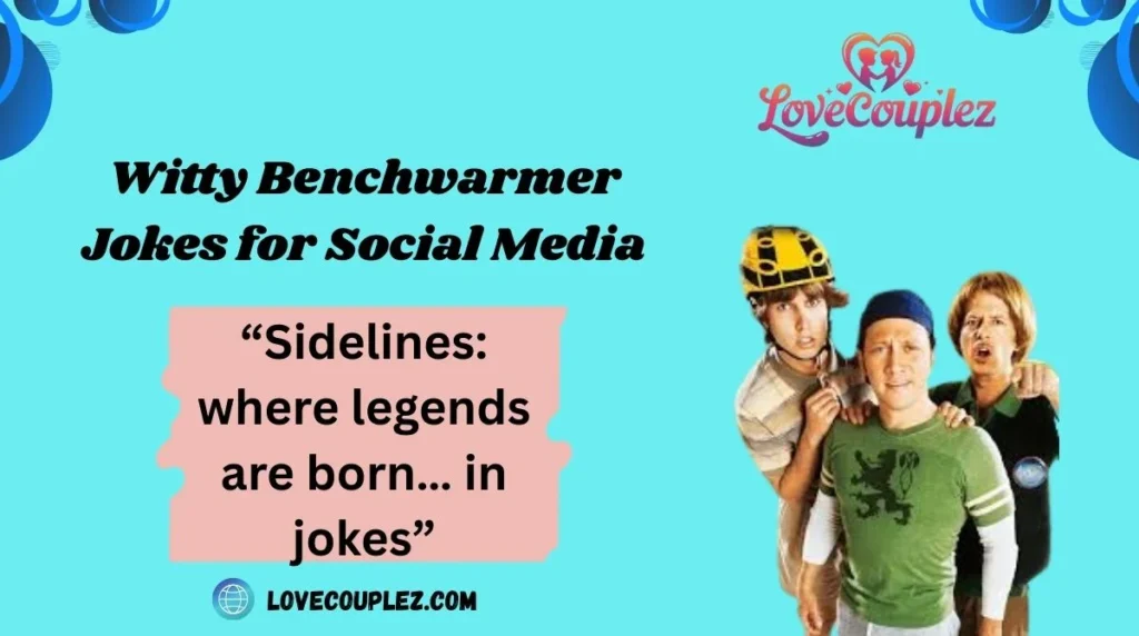 Witty Benchwarmer Jokes for Social Media