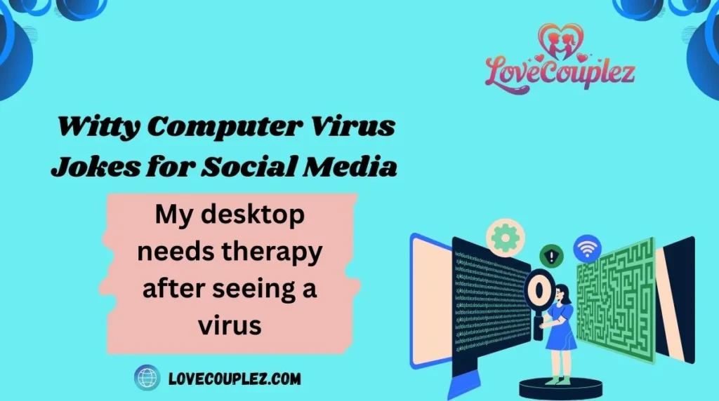 Witty Computer Virus Jokes for Social Media