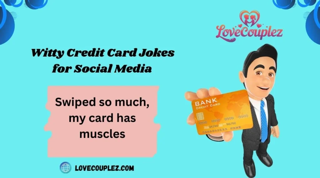 Witty Credit Card Jokes for Social Media