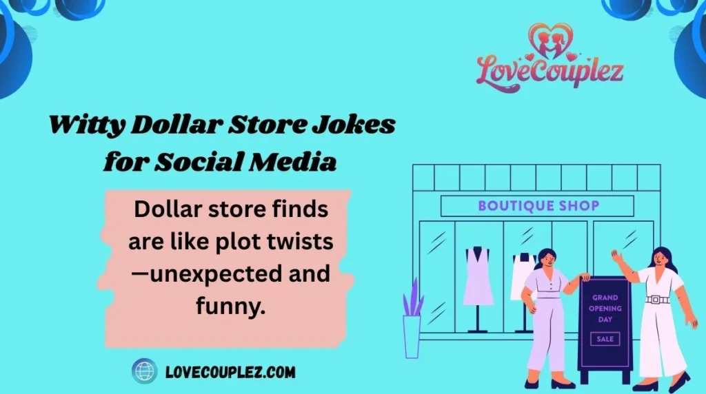 Witty Dollar Store Jokes for Social Media