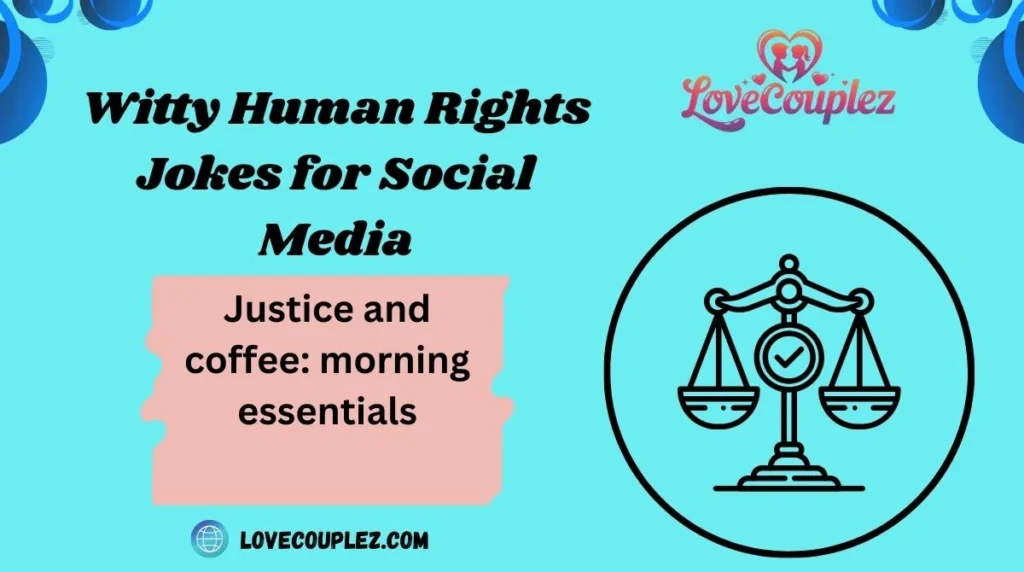 Witty Human Rights Jokes for Social Media