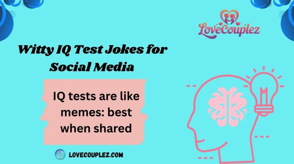 Witty IQ Test Jokes for Social Media
