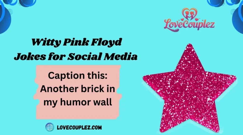 Witty Pink Floyd Jokes for Social Media