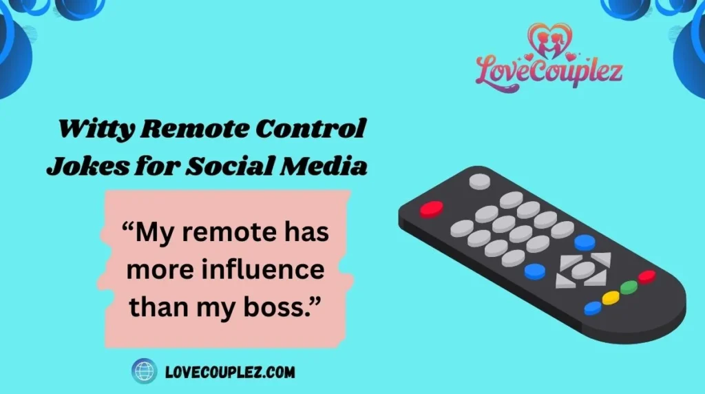 Witty Remote Control Jokes for Social Media