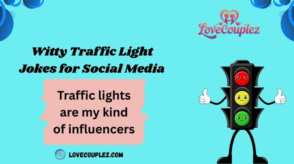 Witty Traffic Light Jokes for Social Media