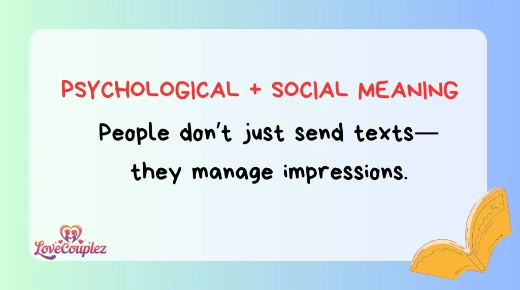 Psychological + Social Meaning