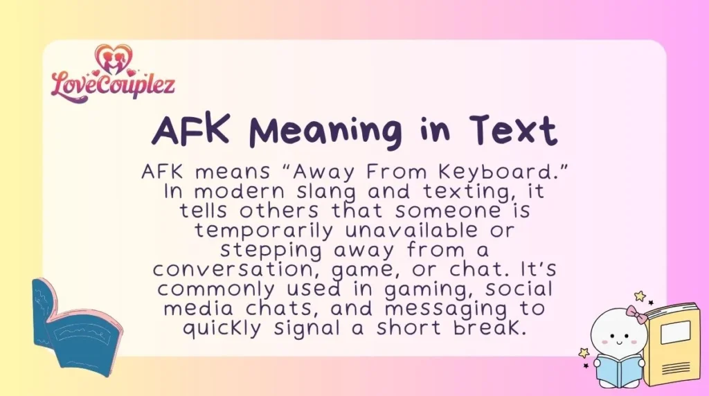 AFK Meaning in Text