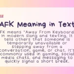 AFK Meaning in Text
