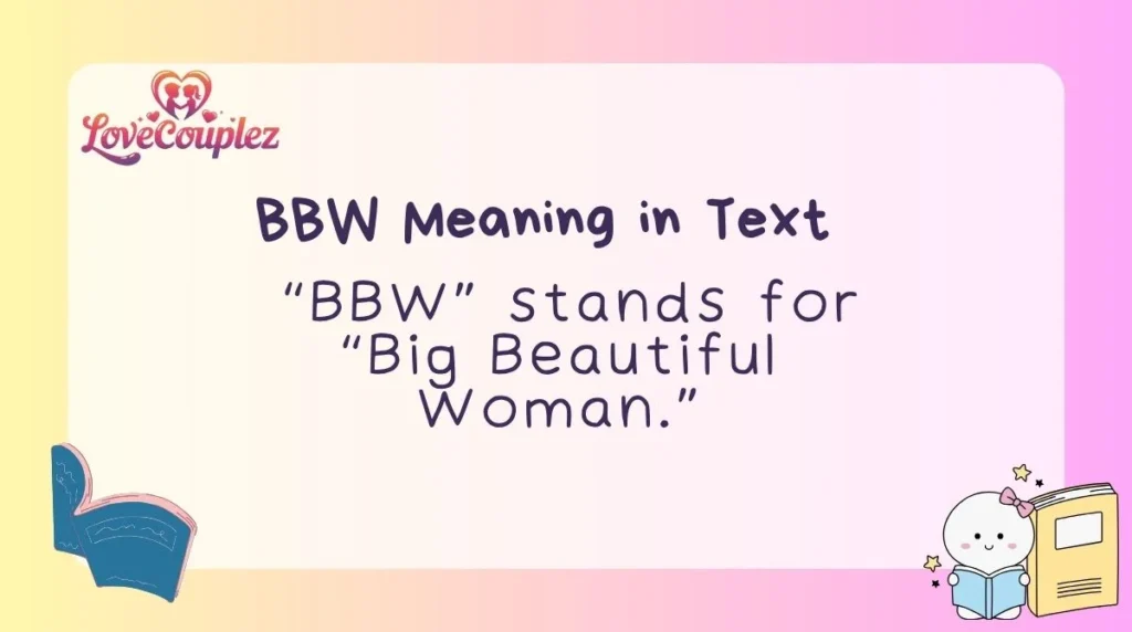 BBW Meaning in Text