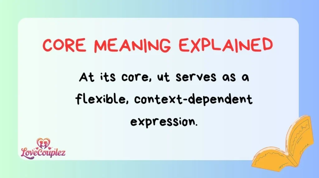 Core Meaning Explained