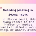 Decoding Meaning in iPhone Texts