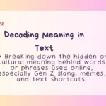 Decoding Meaning in Text