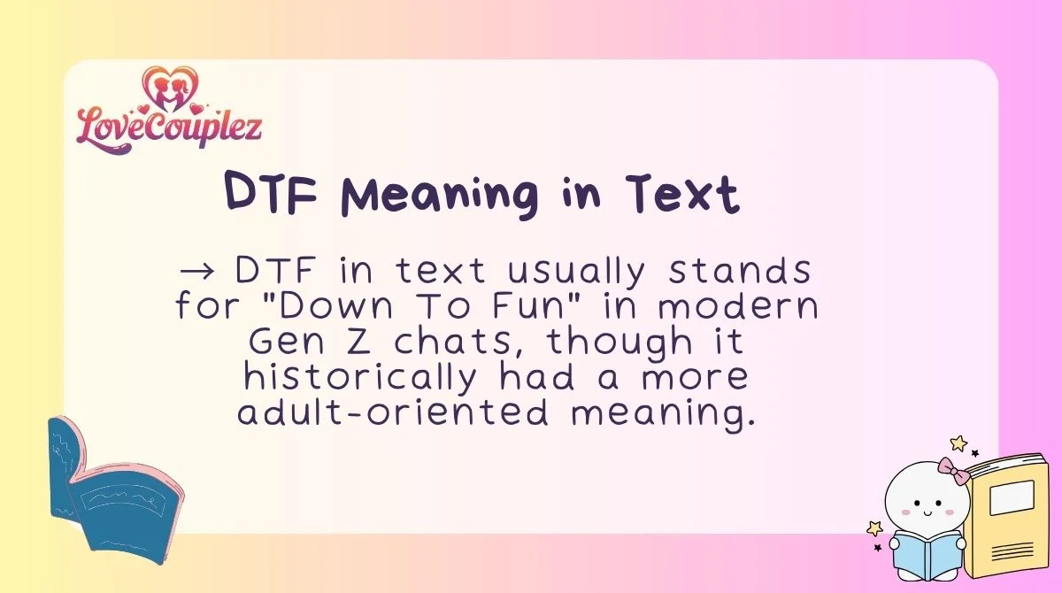 DTF Meaning in Text