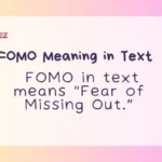FOMO Meaning in Text