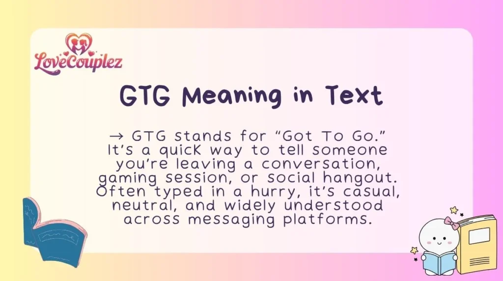 GTG Meaning in Text
