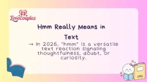 Hmm Really Means in Text
