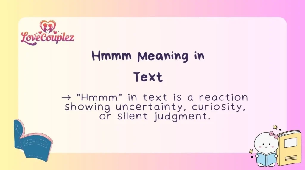 Hmmm Meaning in Text