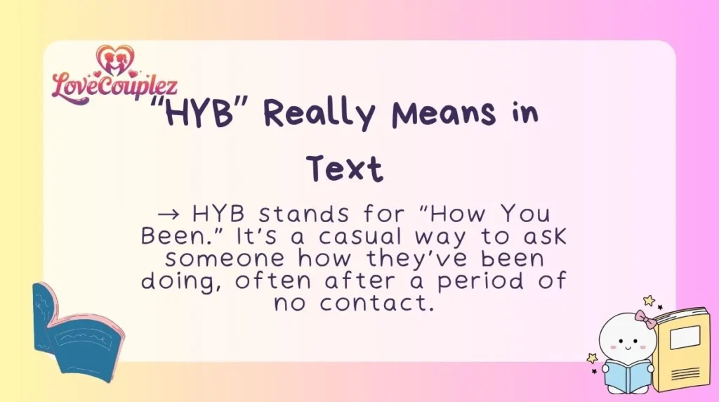 “HYB” Really Means in Text