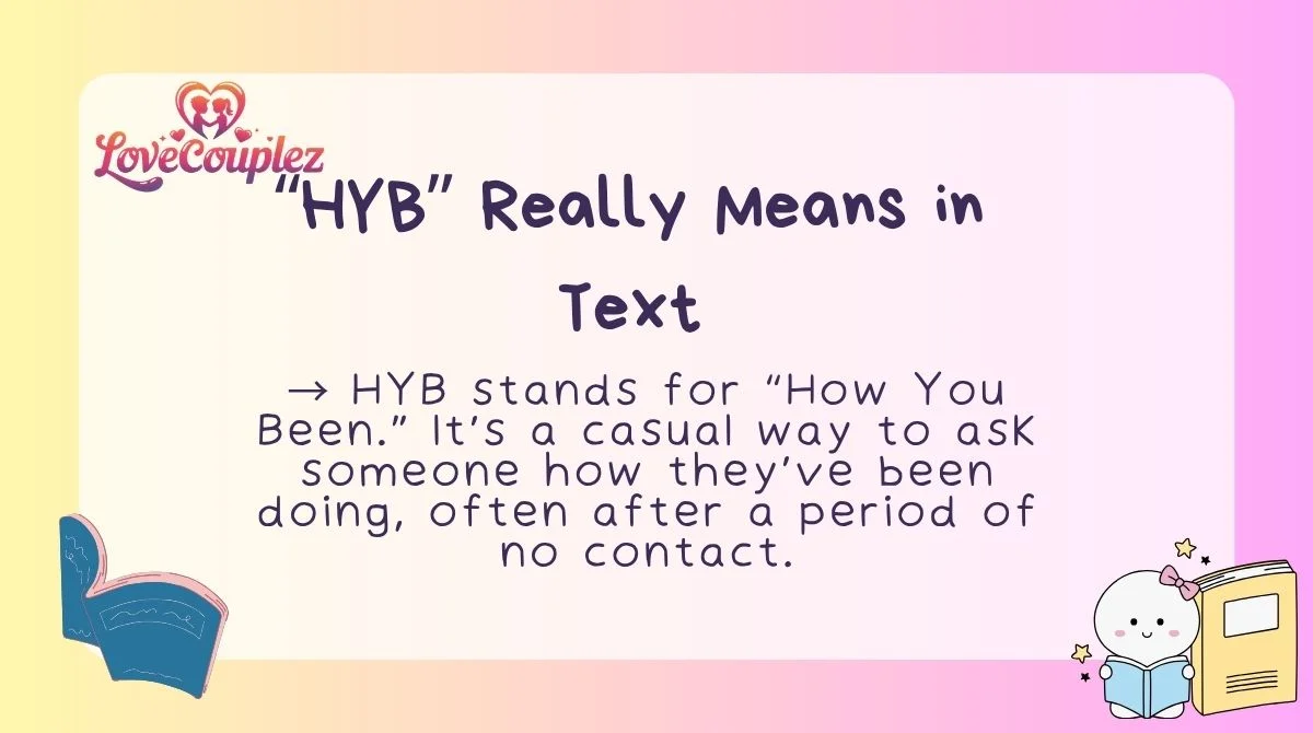 “HYB” Really Means in Text