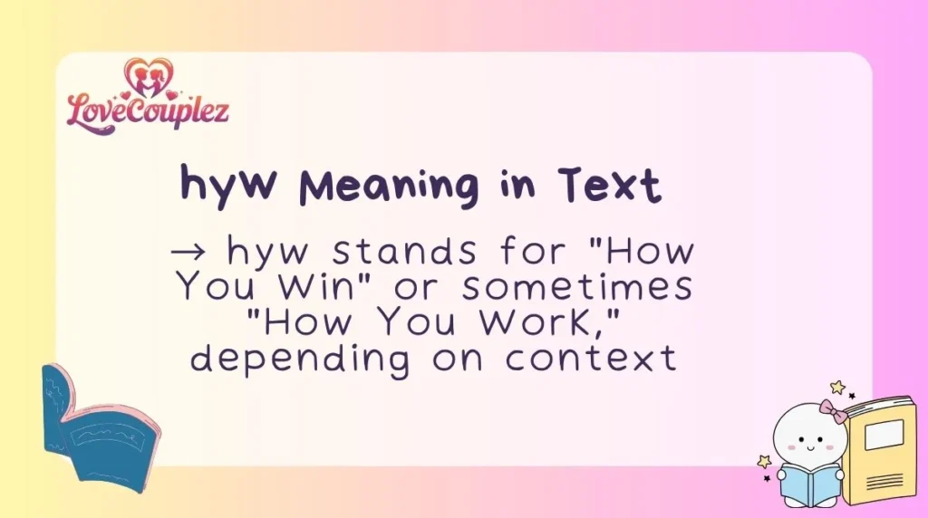 hyw Meaning in Text