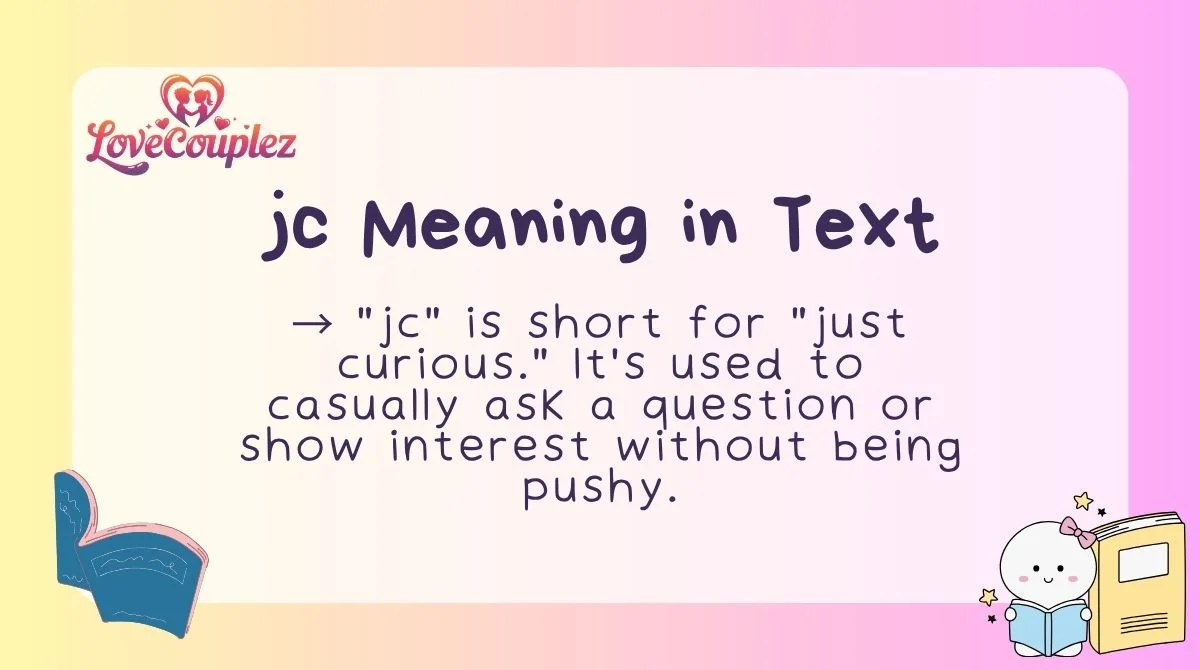 jc Meaning in Text