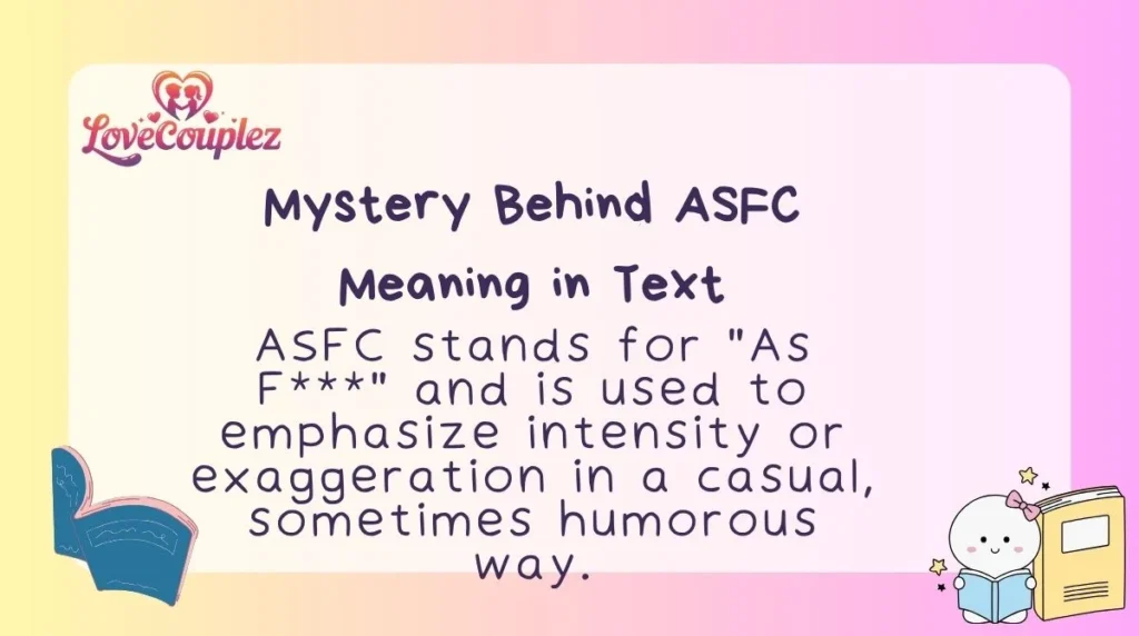 Mystery Behind ASFC Meaning in Text
