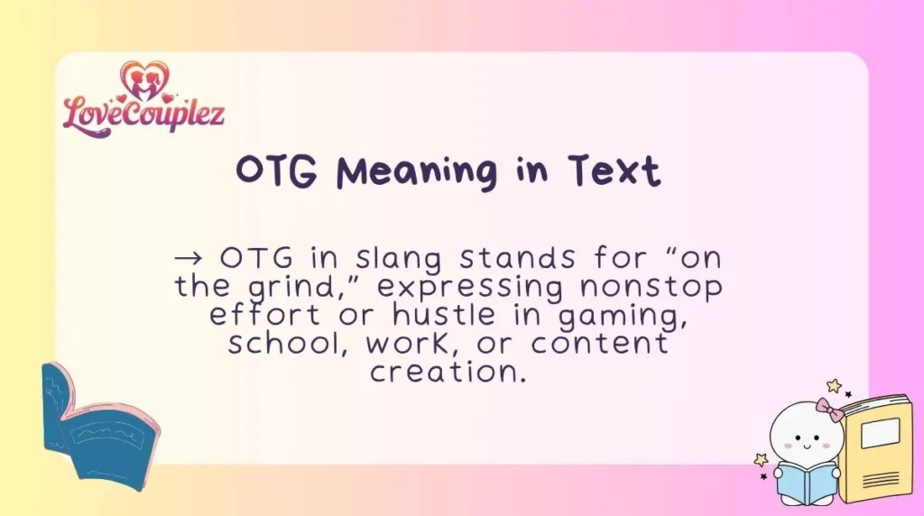 OTG Meaning in Text