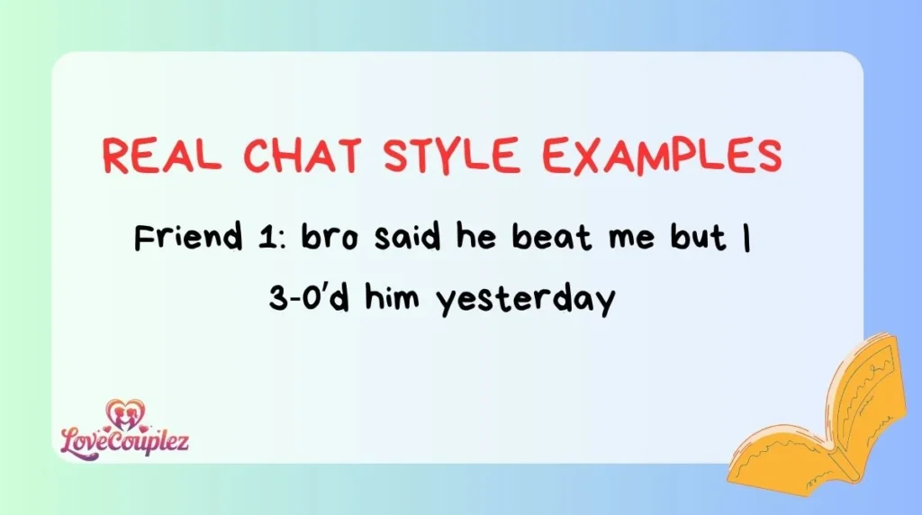 Real Chat Style Examples