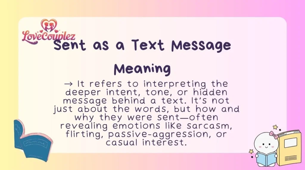 Sent as a Text Message Meaning