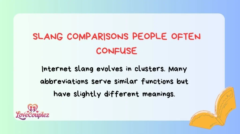 Slang comparisons people often confuse