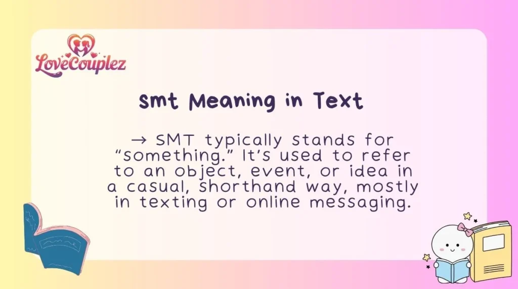 smt Meaning in Text
