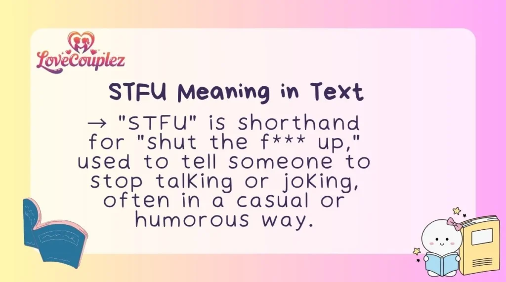 STFU Meaning in Text