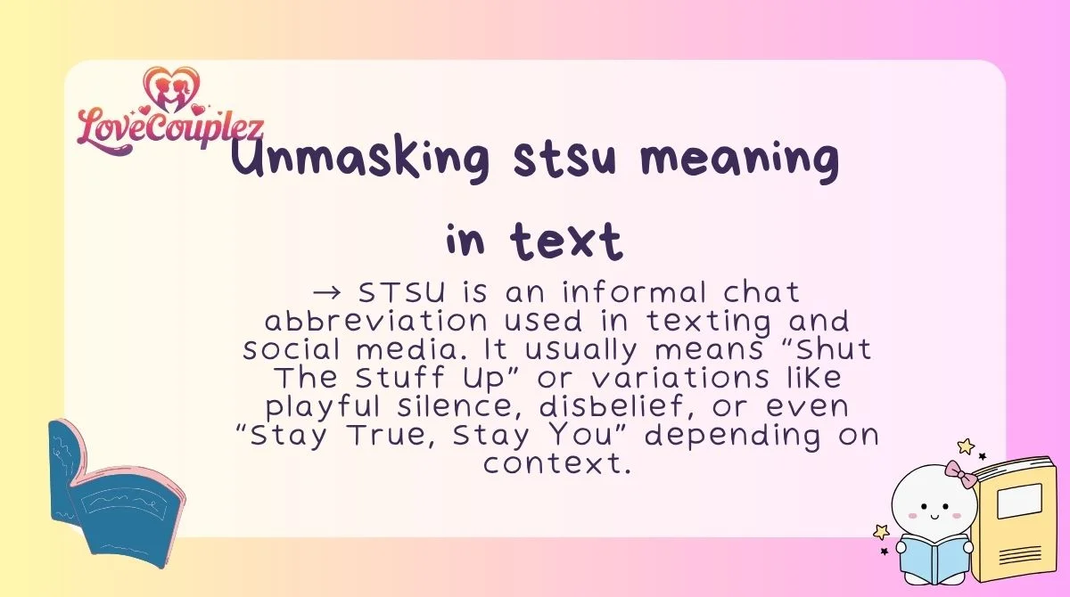 Unmasking stsu meaning in text