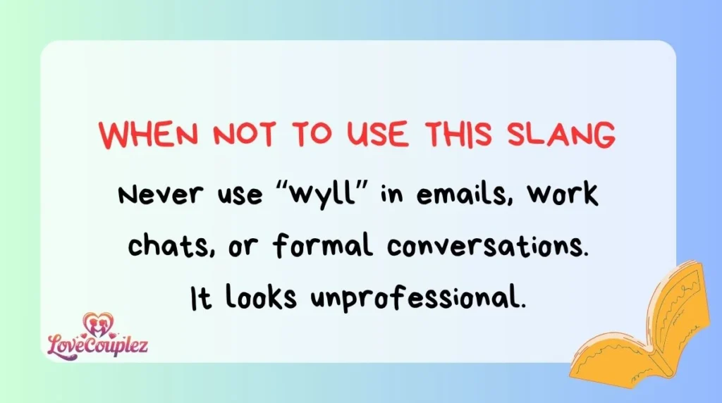 When NOT To Use This Slang