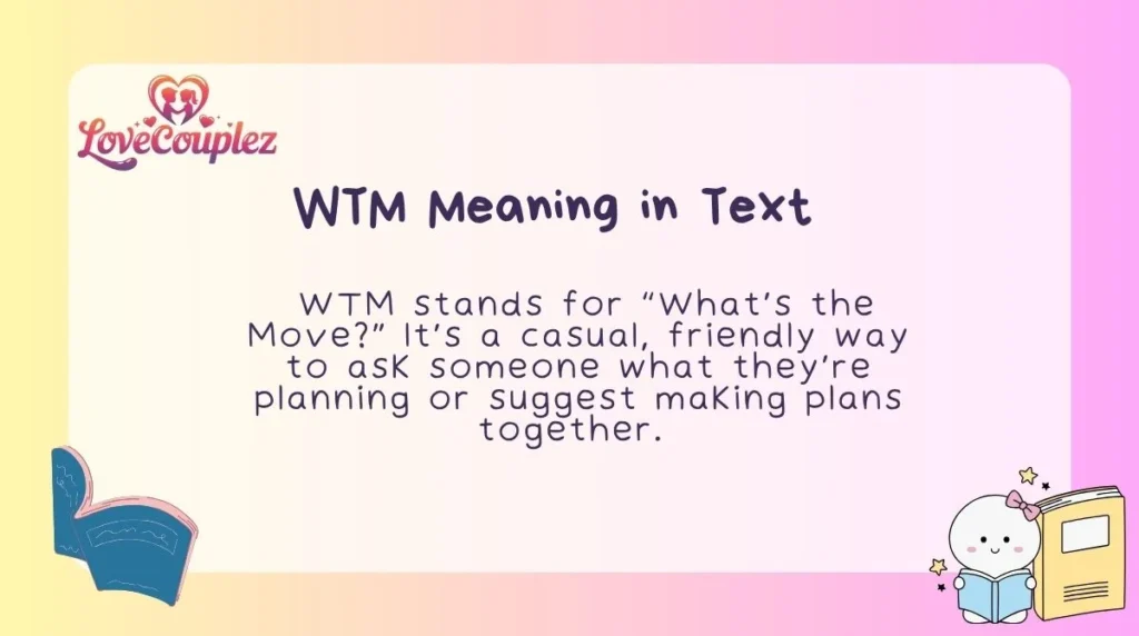 WTM Meaning in Text