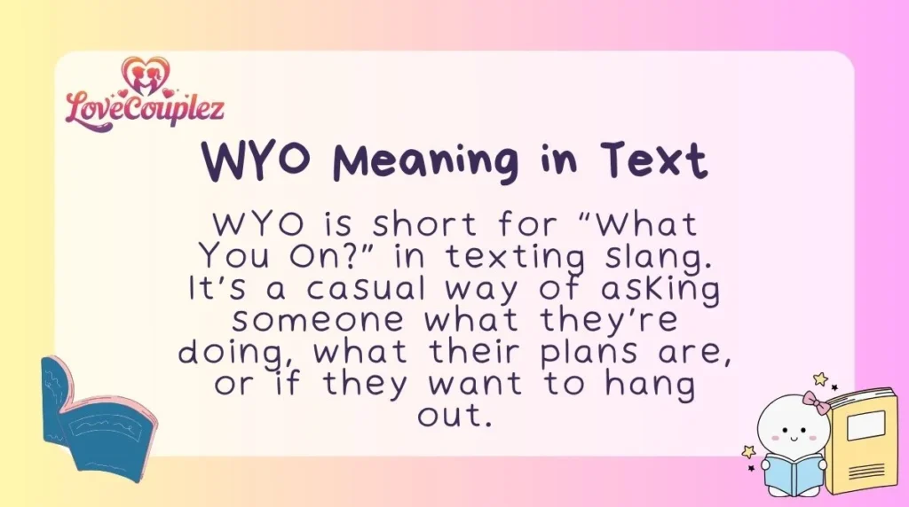 WYO Meaning in Text