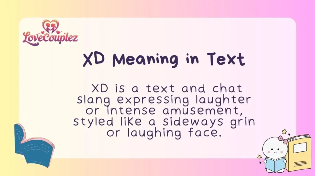 XD Meaning in Text