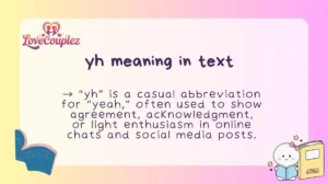 yh meaning in text
