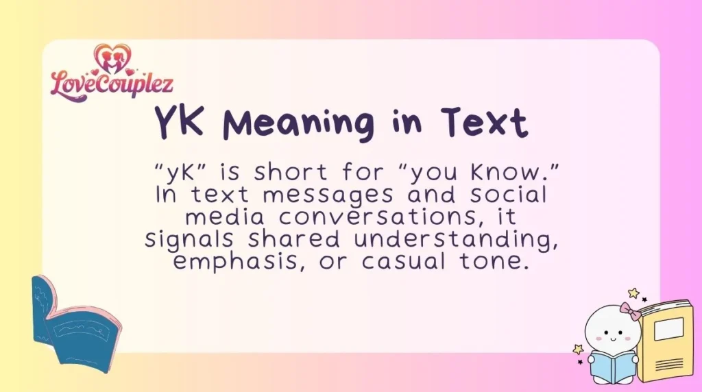 YK Meaning in Text
